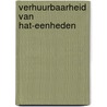 Verhuurbaarheid van hat-eenheden by Hupscher