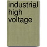 Industrial high voltage by Kreuger