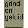 Grind en geluid door Bennema