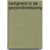 Veiligheid in de gezondheidszorg