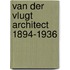Van der vlugt architect 1894-1936