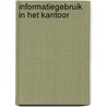 Informatiegebruik in het kantoor door Fransen