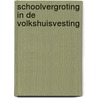 Schoolvergroting in de volkshuisvesting door H. Priemus