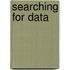 Searching for Data
