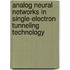 Analog neural networks in single-electron tunneling technology