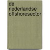 De Nederlandse offshoresector door C. Peeters