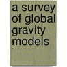 A survey of global gravity models door Jolanda Bouman