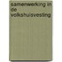 Samenwerking in de volkshuisvesting