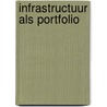 Infrastructuur als portfolio by P. Nijkamp