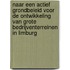 Naar een actief grondbeleid voor de ontwikkeling van grote bedrijventerreinen in Limburg