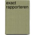 Exact rapporteren