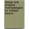 Design And Analysis Methodologies for Inflated Beams door Veldman, S.L.