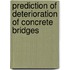 Prediction of deterioration of concrete bridges