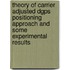 Theory of carrier adjusted DGPS positioning approach and some experimental results