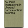 Coulomb interactions in charged particle optical columns door X. Jiang