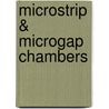 Microstrip & Microgap Chambers by Marel, J. Van Der