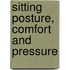 Sitting posture, comfort and pressure