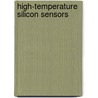 High-temperature silicon sensors door S.R. in 'T. Hout