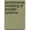 Performance modeling of parallel systems door A.J.C. van Gemund