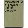 Microstructure of polymer cement concrete door Z. Su