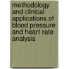 Methodology and clinical applications of blood pressure and heart rate analysis door Onbekend