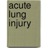 Acute lung injury door Onbekend