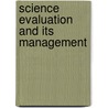 Science evaluation and its management door Onbekend