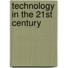 Technology in the 21st century door Onbekend