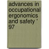 Advances in occupational ergonomics and safety ' 97 by Unknown