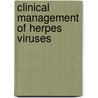 Clinical management of herpes viruses door Onbekend