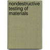 Nondestructive testing of materials by Unknown