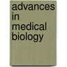 Advances in medical biology door Onbekend