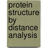 Protein structure by distance analysis door Onbekend
