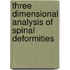 Three Dimensional Analysis of Spinal Deformities