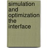 Simulation and optimization the interface by Pflug