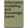 Information modelling and knowledge bases by Unknown