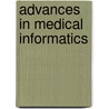 Advances in medical informatics by Unknown