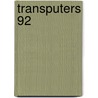 Transputers 92 door Onbekend