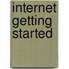Internet getting started by Unknown