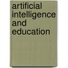 Artificial intelligence and education door Onbekend