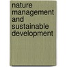 Nature management and sustainable development door Onbekend