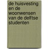 De huisvesting en de woonwensen van de Delftse studenten door b. van Rosmalen