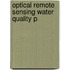 Optical remote sensing water quality p