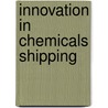 Innovation in chemicals shipping door Onbekend