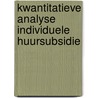 Kwantitatieve analyse individuele huursubsidie by J.B.S. Conijn