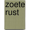 Zoete rust door Peter Maas