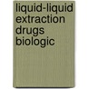 Liquid-liquid extraction drugs biologic door Wieling