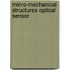 Micro-mechanical structures optical sensor