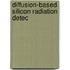 Diffusion-based silicon radiation detec