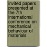Invited papers presented at the 7th international conference on mechanical behaviour of materials door Onbekend